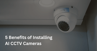 5 Key Benefits of Installing AI Security Cameras